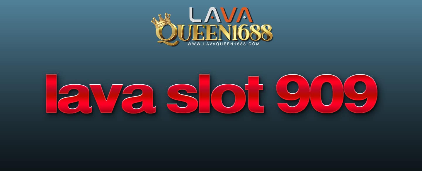 lava slot 909